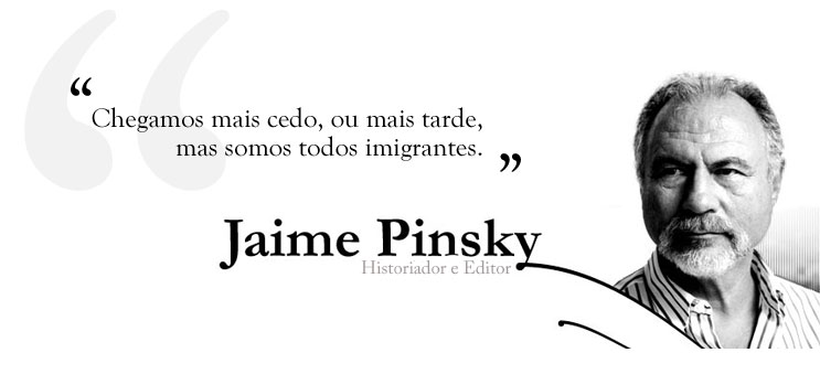 Um país de imigrantes – Jaime Pinsky