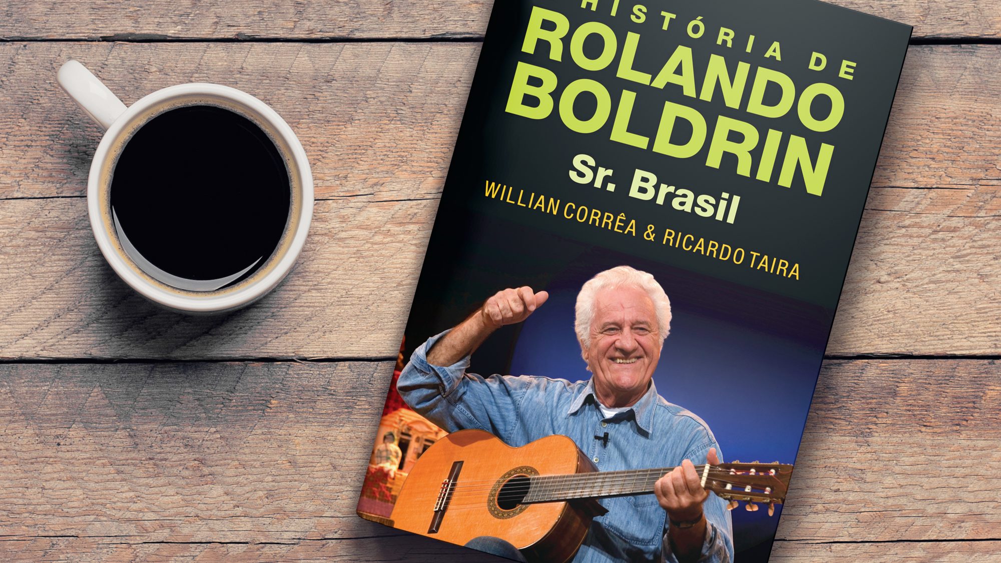 A História de Rolando Boldrin - Sr. Brasil - Blog da Editora Contexto