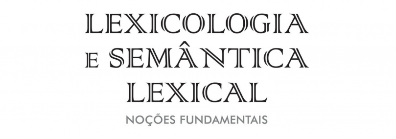Lexicologia e semântica lexical | Alain Polguère