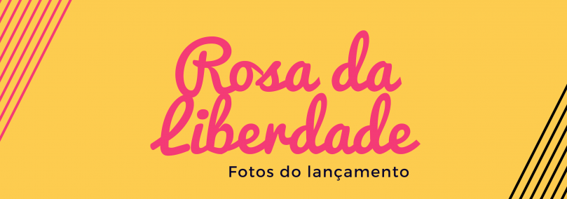 Rosa da Liberdade, de Ricardo Taira | Fotos Lançamento