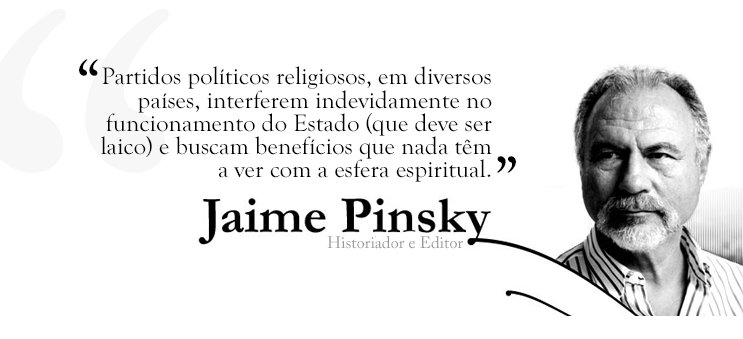 Religião e Poder: Uma relação perigosa | Jaime Pinsky