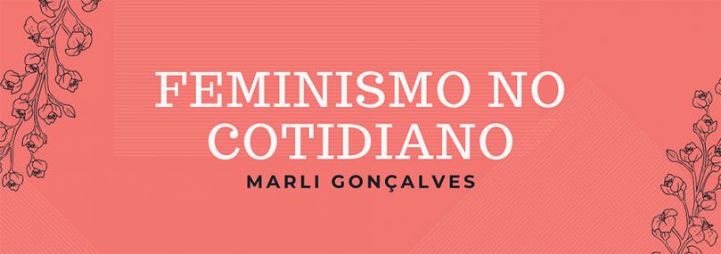 Natureza humana e o feminismo | Marli Gonçalves