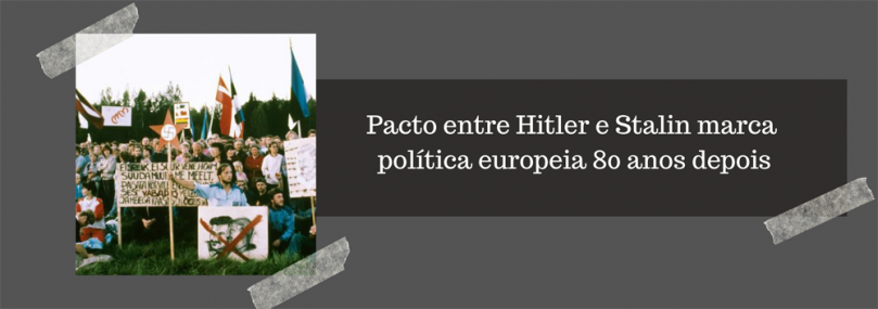Pacto entre Hitler e Stalin marca política europeia 80 anos depois