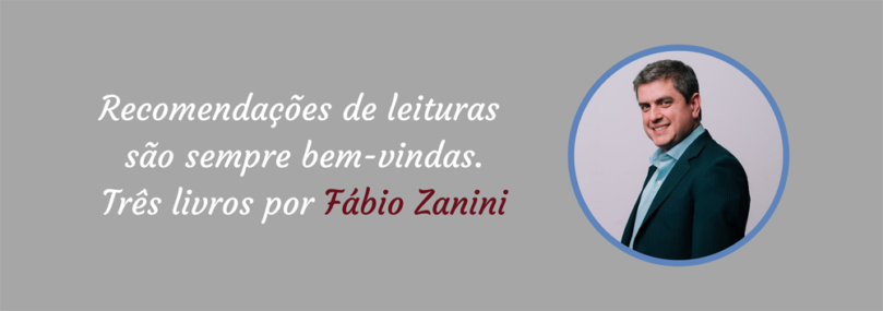 Três livros por Fábio Zanini