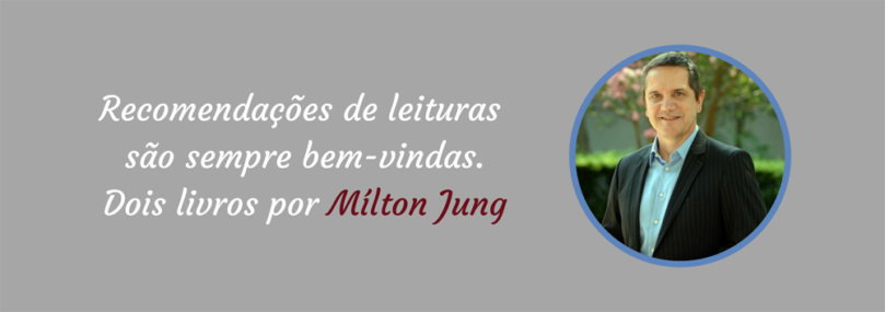Dois livros por Mílton Jung