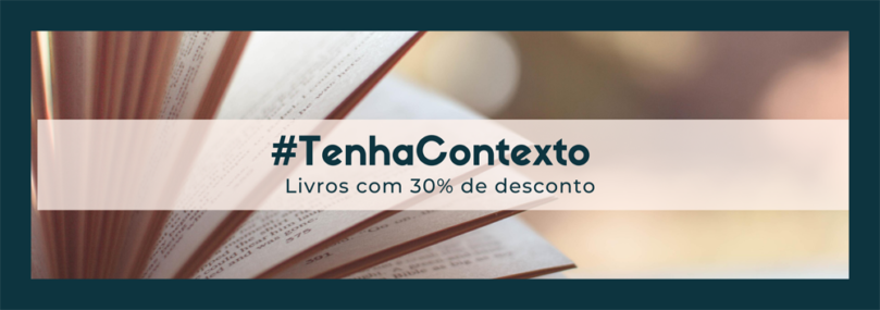 #TenhaContexto – Livros com 30% de desconto