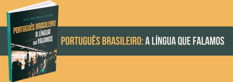 Português brasileiro: a língua que falamos | Lançamento
