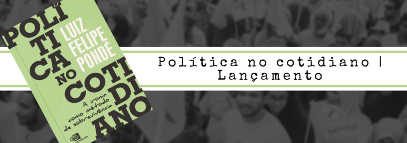 Luiz Felipe Pondé e a política