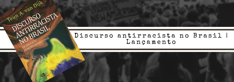 Discurso antirracista no Brasil | Lançamento