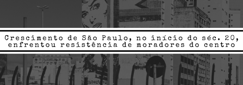 Crescimento de São Paulo, enfrentou resistência