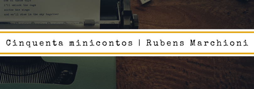 Cinquenta minicontos | Rubens Marchioni
