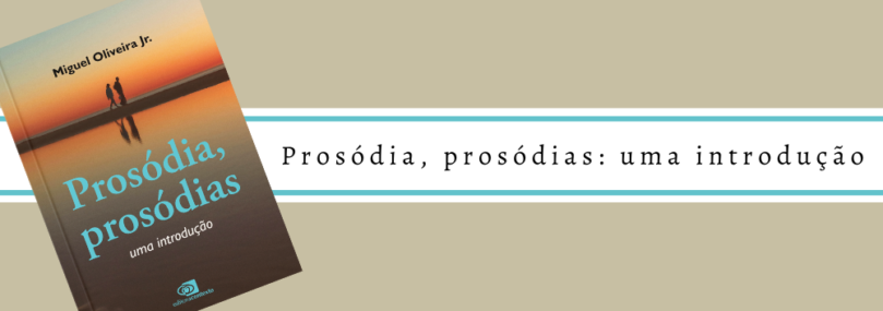 Prosódia, prosódias: uma introdução