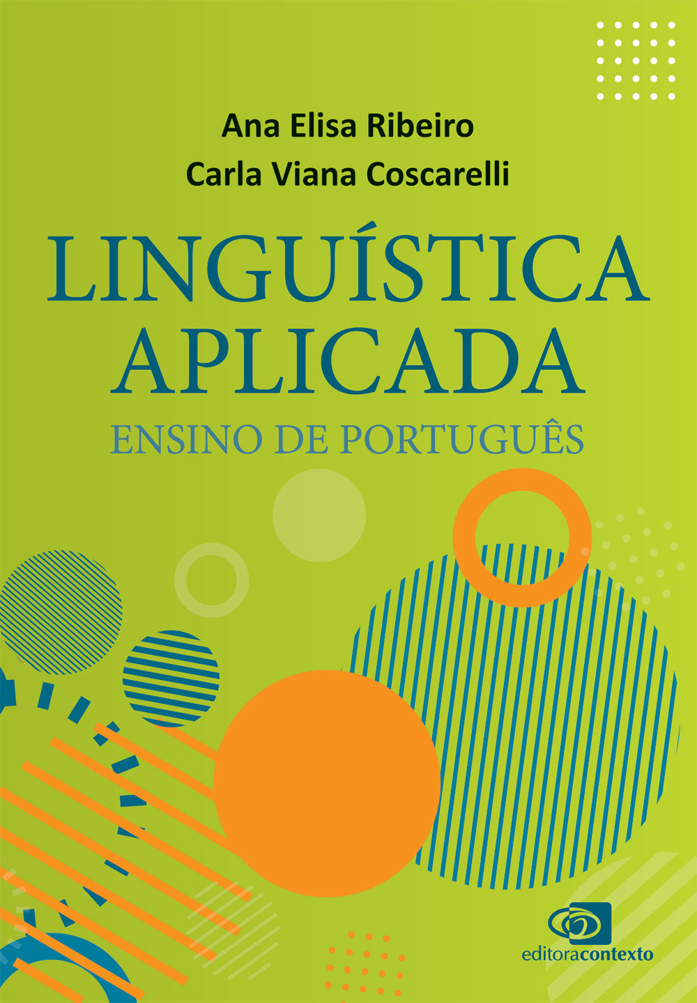 Lançamentos De Junho Na Contexto - Blog Da Editora Contexto