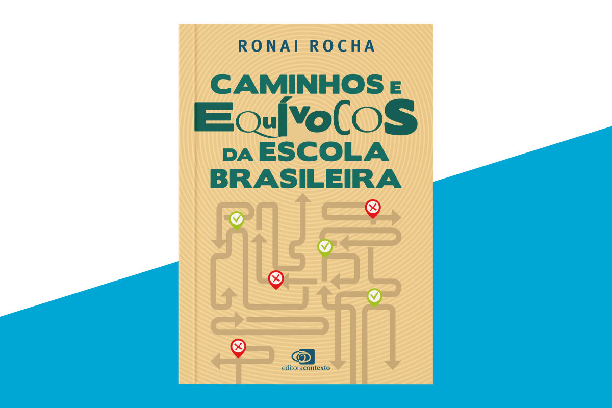 Caminhos e equívovos da escola brasileira
