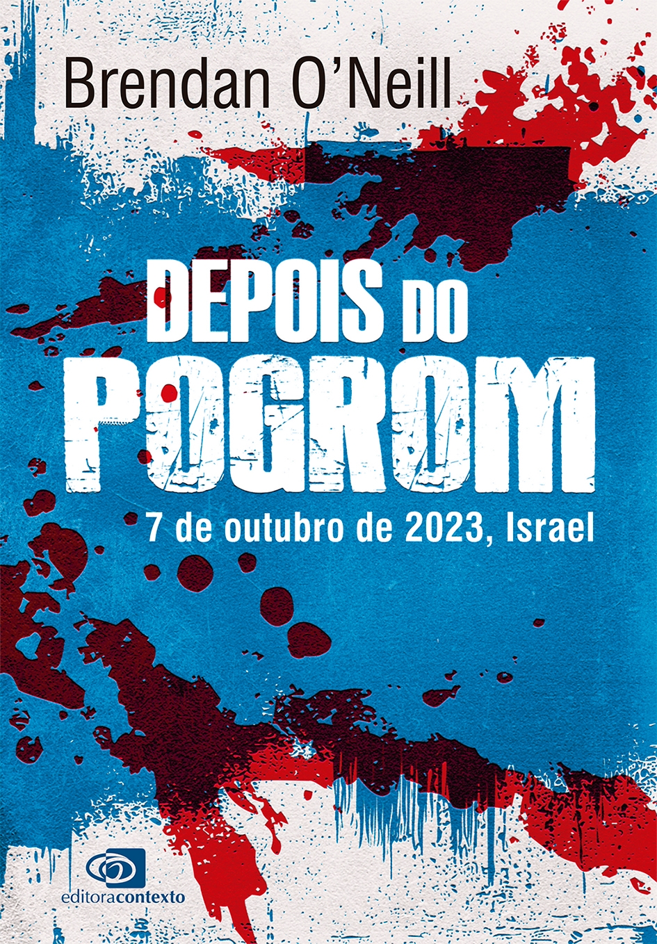 Um novo olhar sobre o populismo brasileiro, o pogrom recente, fascismo e imprensa: lançamentos de julho da Contexto
