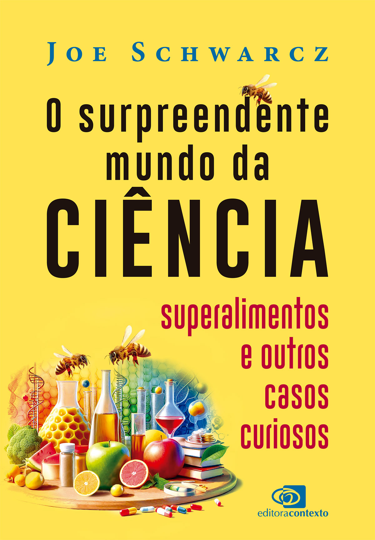 Conheça os lançamentos de agosto na Editora Contexto!