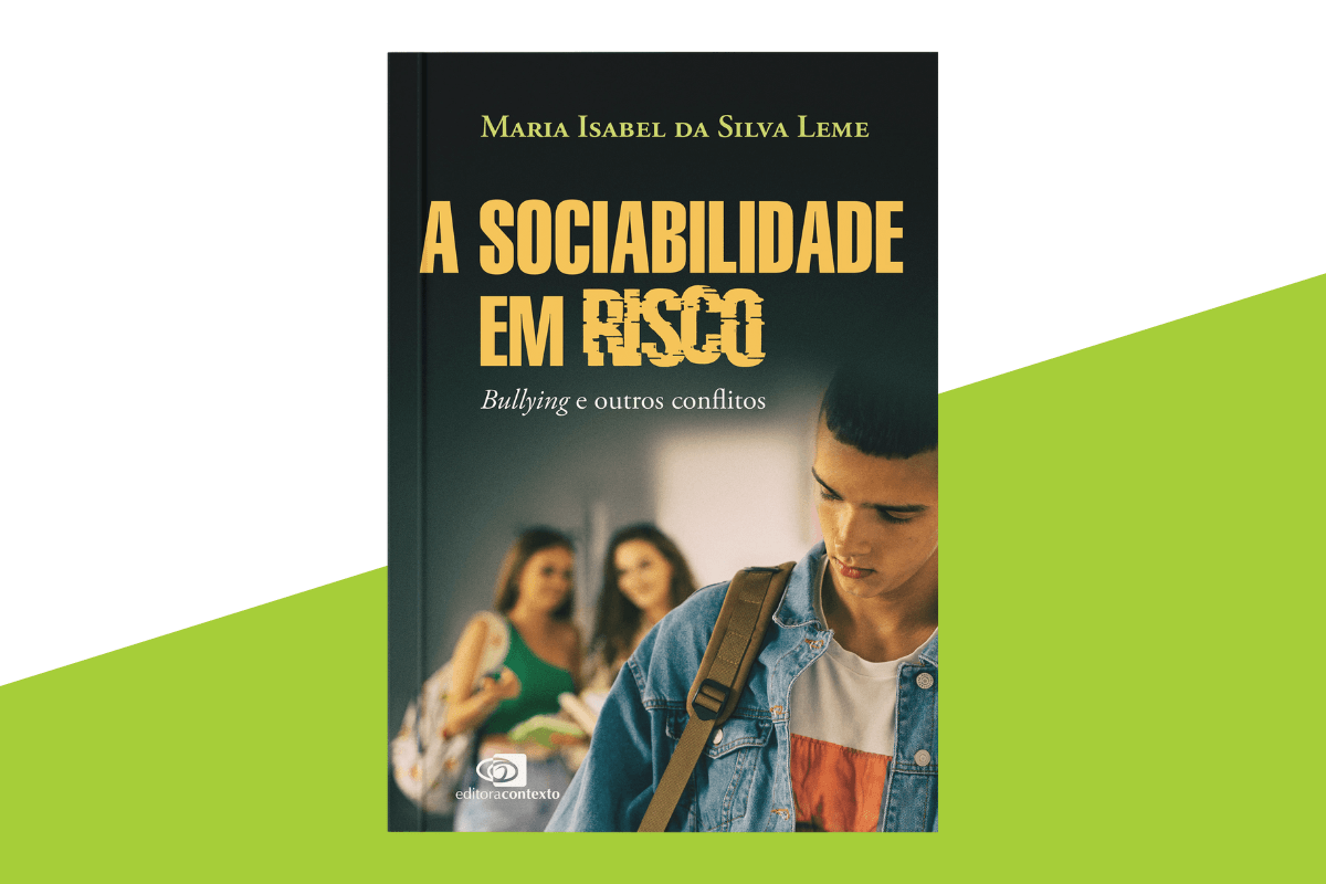 Bullying e sociabilidade: desafios na escola e nas redes