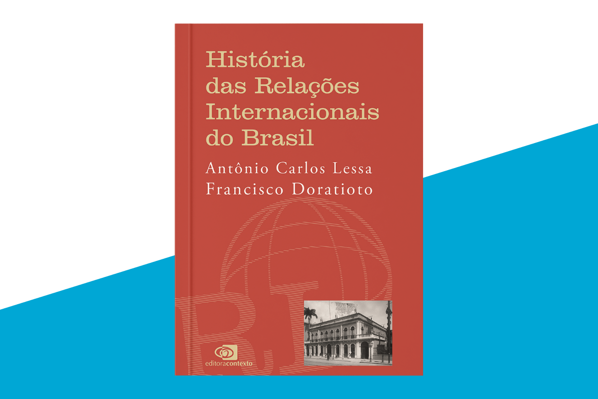 História das Relações Internacionais do Brasil