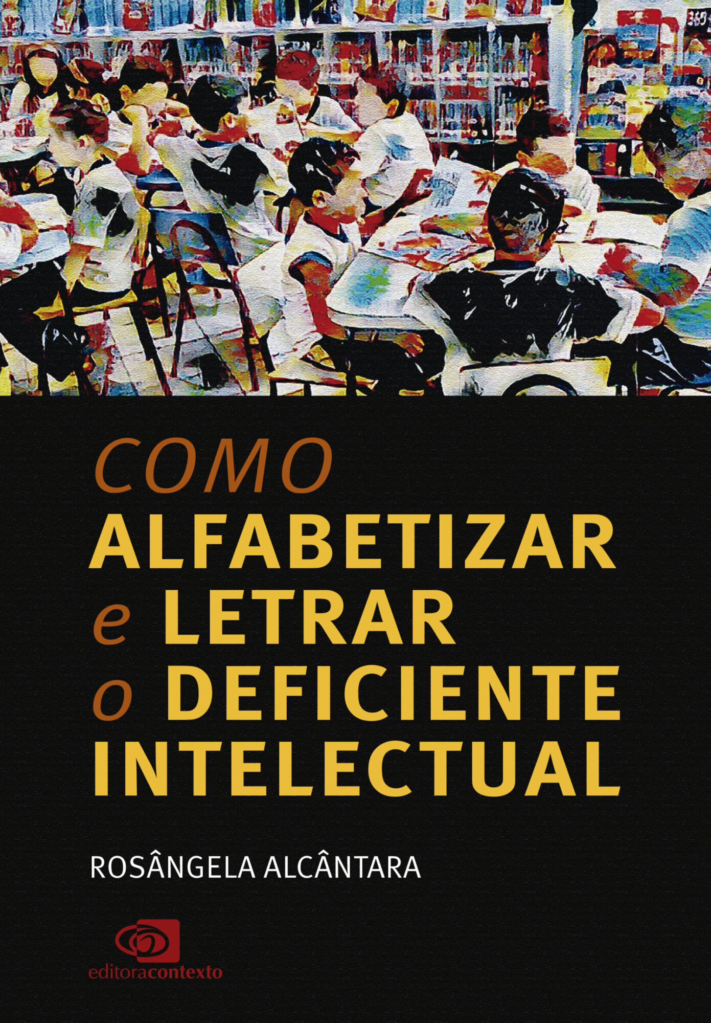 6 livros para celebrar o Dia Nacional da Alfabetização