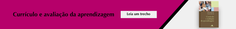currículo e avaliação da aprendizagem leia um trecho